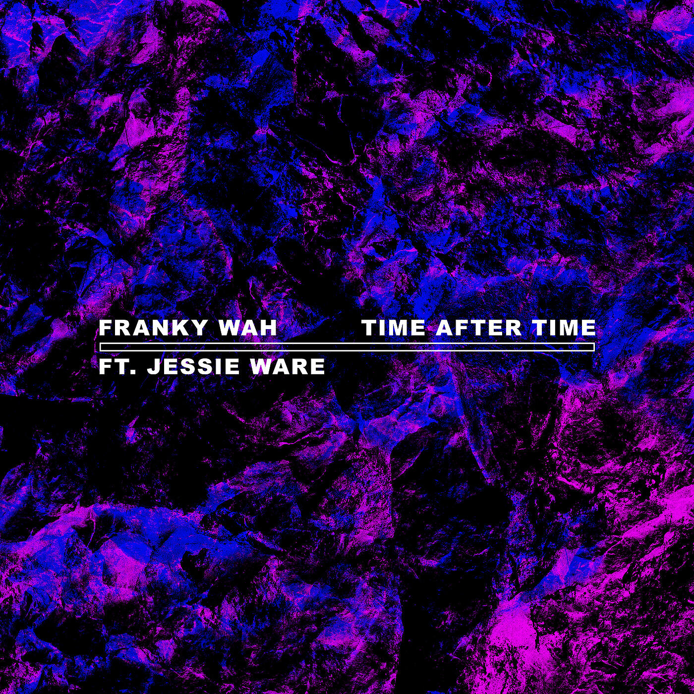 Franky Wah - Time After Time