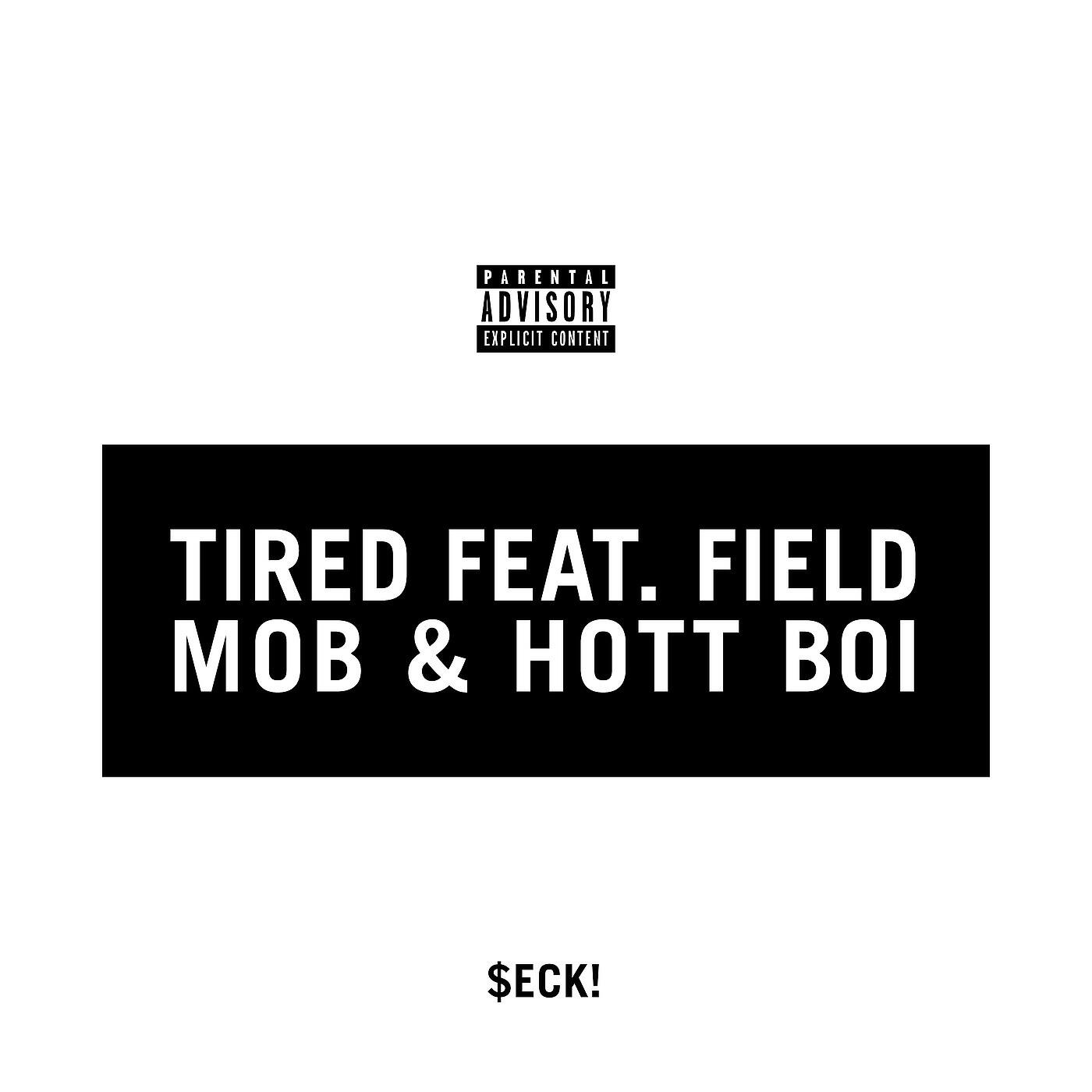 $eck! - Tired